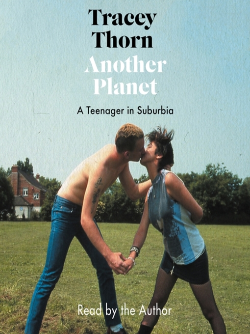 Title details for Another Planet by Tracey Thorn - Wait list